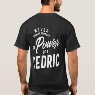 T-shirt Cedric Nom personnalisé Cadeau Anniversaire