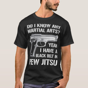 T-shirt Ceinture Noire En Pew Jitsu Funny Pro Gun Lover