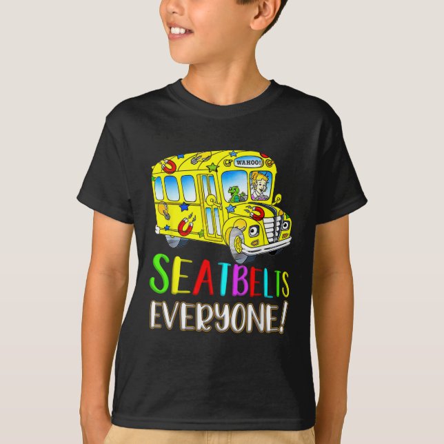 T-shirt Ceintures de sécurité à tous Fun Magic School Bus  (Devant)