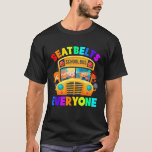 T-shirt Ceintures de sécurité Tout le monde Conducteur d'a