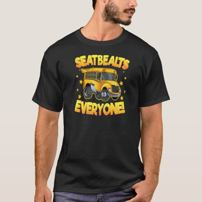 T-shirt Ceintures de sécurité Tout le monde Conducteurs de (Devant)