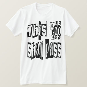 T-shirt Cela aussi passera Motivational Scrire Typographie