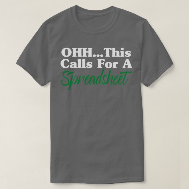 T-shirt Cela Demande Un Cadeau Comptable De Tableur, Un Ac (Design devant)