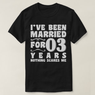 T-shirt Cela fait 3 ans que je suis marié Anniversaire de 