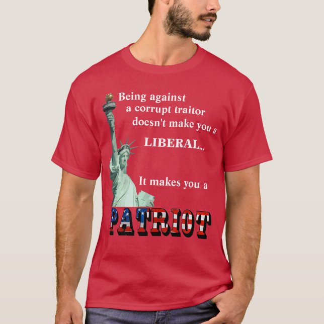 T-shirt Cela fait de vous un PATRIOTE (Devant)
