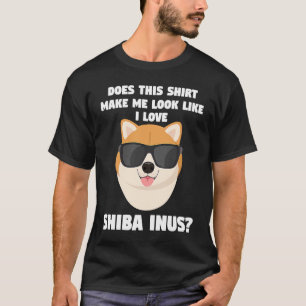 T-shirt cela me fait-il regarder shiba inus shiba Inu