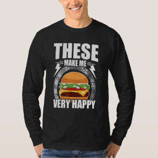 T-shirt Cela Me Rend Très Heureux Burger