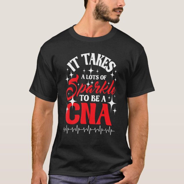 T-shirt Cela Nécessite Beaucoup D'éclat  Cna Infirmière Au (Devant)