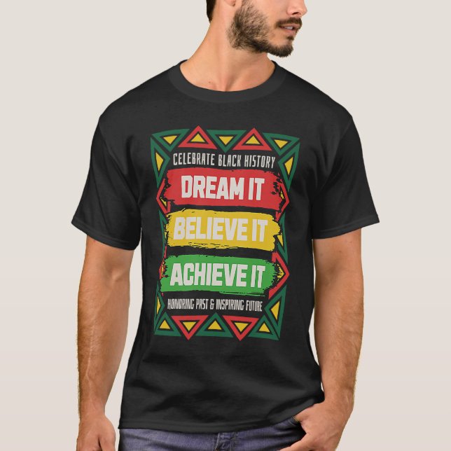 T-shirt Celebrate Black History Motivational Afro American (Devant)