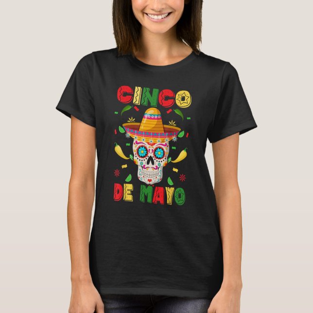 T-shirt Celebrate Cinco de Mayo with a Sugar Skull Sombrer (Devant)