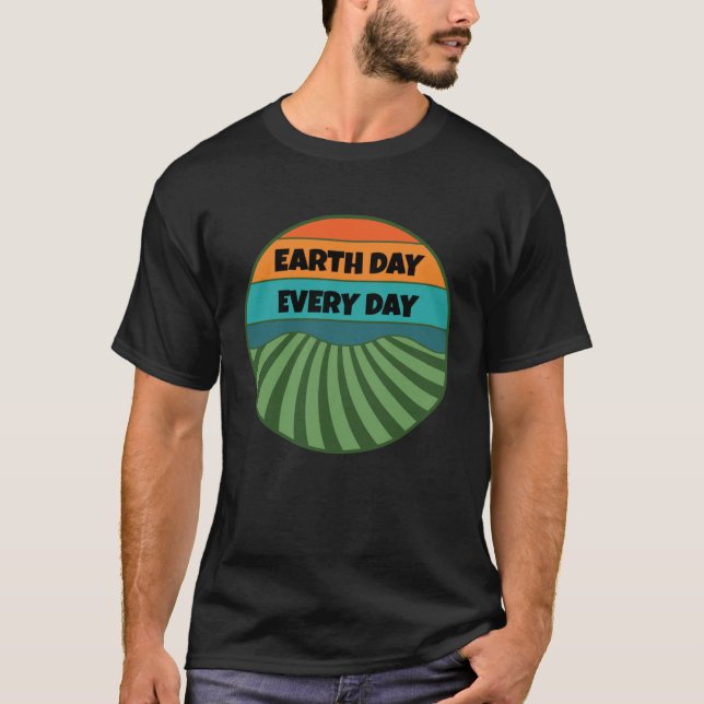 T-shirt Celebrate Earth Day Every Day Keep the Planet Gree (Devant)