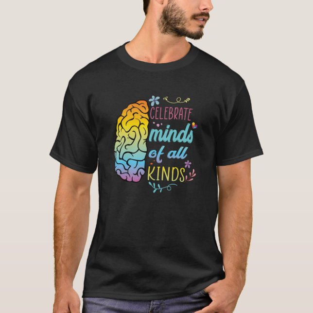 T-shirt Celebrate Minds of All Kinds Autism Awareness Wome (Devant)