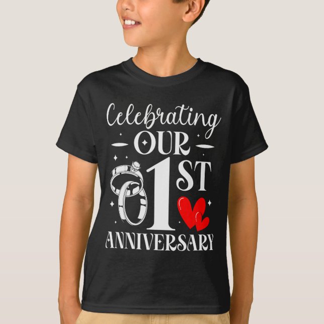T-shirt Celebrating Our 1st Wedding Anniversary 1 Year Of  (Devant)