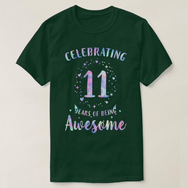 T-shirt Célébration De 11 Ans D'Être Étonnant Tie Dye Colo (Design devant)