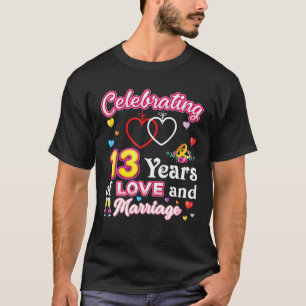 T-shirt Célébration De 13 Ans D'Amour Et De Mariage 13E An