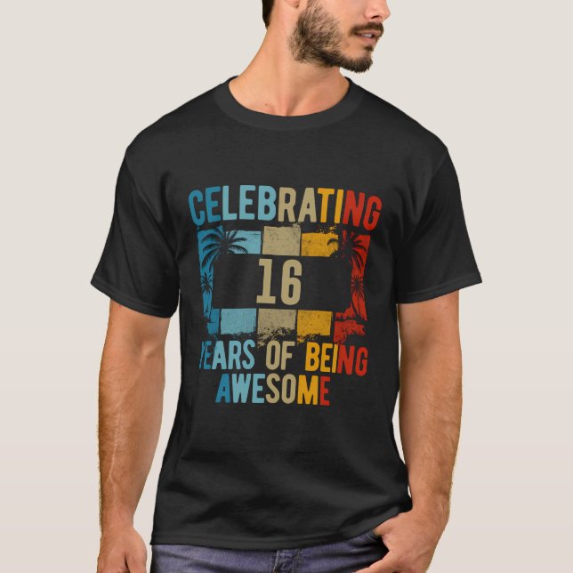 T-shirt Célébration De 16 Ans D'Être Un 16E Anniversaire (Devant)
