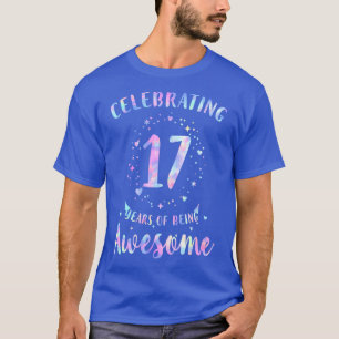 T-shirt Célébration De 17 Ans D'Être Étonnant Tie Dye Colo