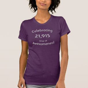 T-shirt Célébration de 21 915 jours d'incroyabilité Annive