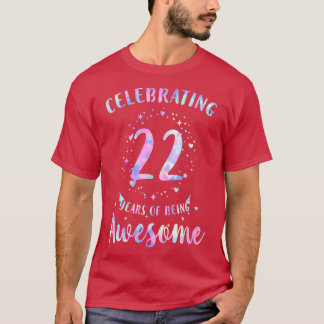T-shirt Célébration De 22 Ans D'Être Étonnant Tie Dye Colo