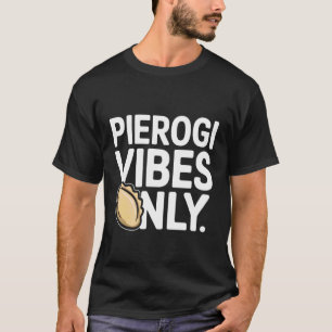 T-shirt Célébration de la Fierté Polonaise Pierogi Vibes O