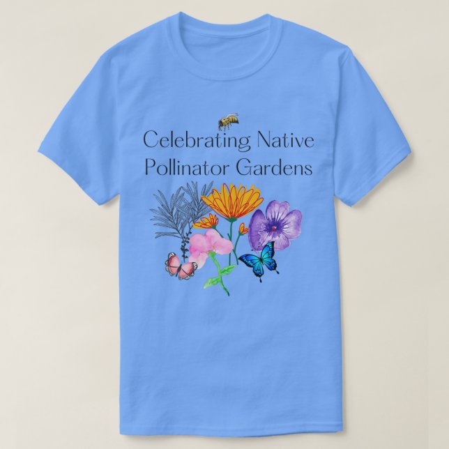 T-shirt Célébration des jardins de pollinisateurs autochto (Design devant)