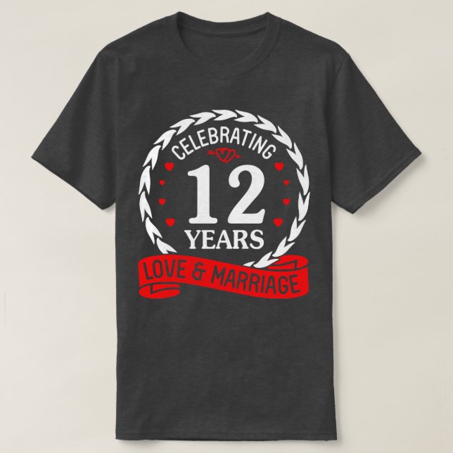 T-shirt Célébrer 12 Ans Amour Et Mariage Heureux Mariage (Design devant)