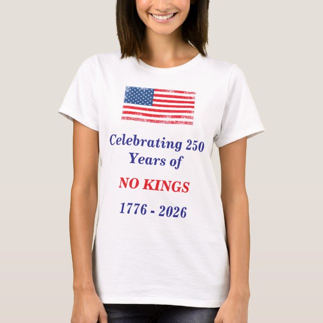 T-shirt Célébrer 250 Ans sans ROIS, Décontracté (Devant)