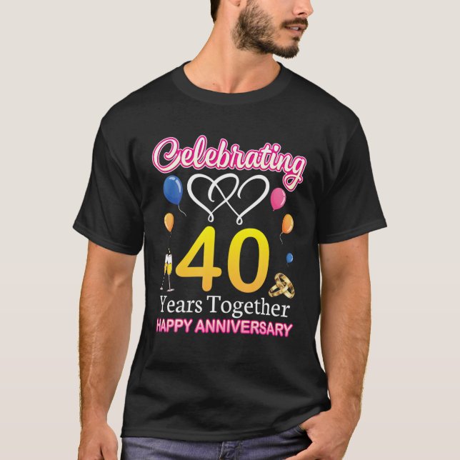 T-shirt Célébrer 40 ans ensemble Bonne Mariage Annive (Devant)