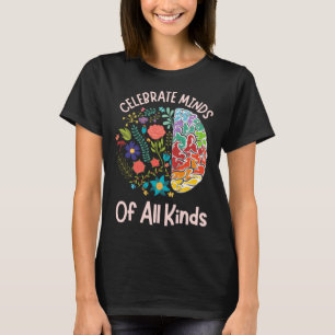 T-shirt Célébrer L'Esprit De Toutes Sortes Neurodiversité 