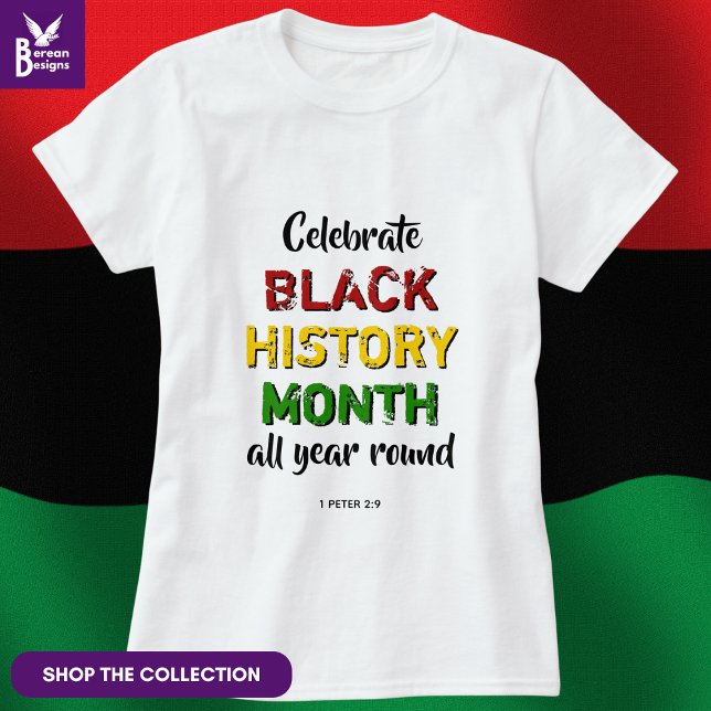 T-shirt CÉLÉBRER L'HISTOIRE NOIRE MOIS BHM Bible chrétienn (Stylish CELEBRATE BLACK HISTORY MONTH white T-shirt with red, yellow, green typography.)