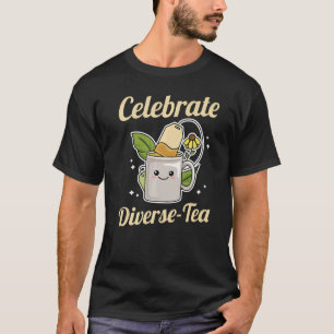 T-shirt Célébrez Diverse Thé Pun Pour Un Sac À Thé