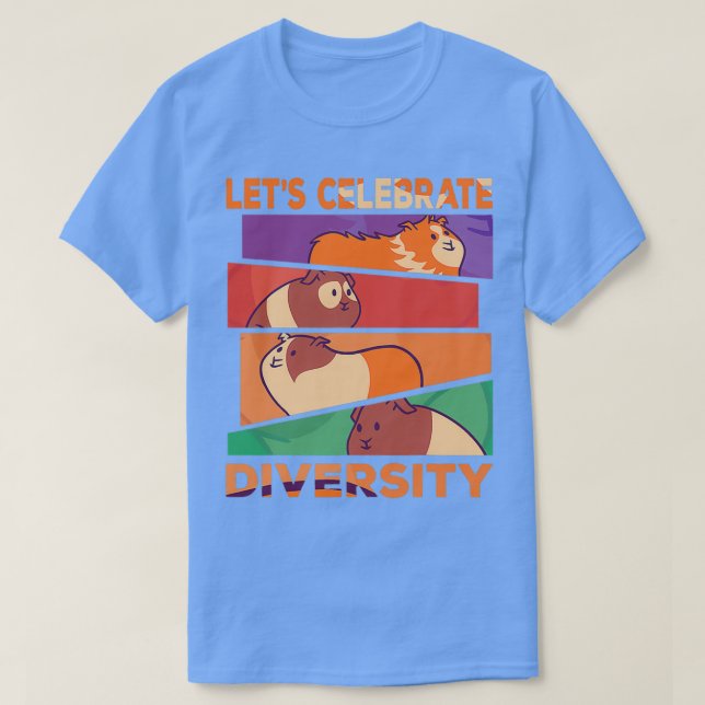 T-shirt Célébrons la diversité Funny Guinée Pig (Design devant)