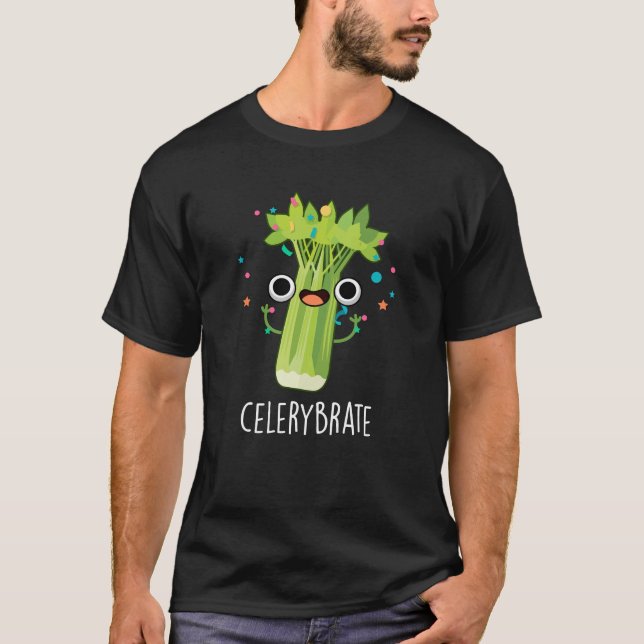 T-shirt Célérat Funny Veggie Celery Pun Dark BG (Devant)