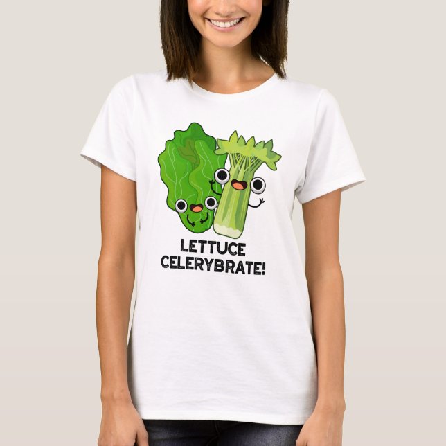 T-shirt Celerybrate de laitue Funny Veggie Pun (Devant)