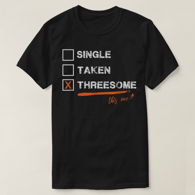 T-shirt Célibataire Pris à Trois drôle  (Design devant)