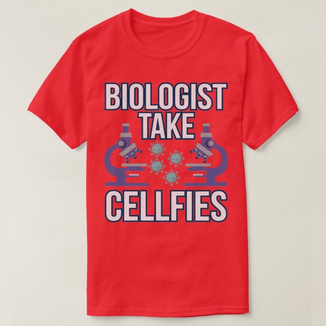 T-shirt CellFie Cool Funny Biologie Enseignant Cadeau étud (Design devant)