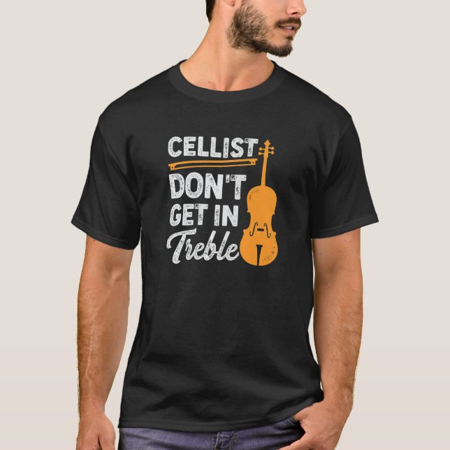 T-shirt Cellist Ne pas entrer dans la conception de Treble (Devant)