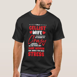 T-shirt Cellist Wife Design pour Cello Lover Musicien