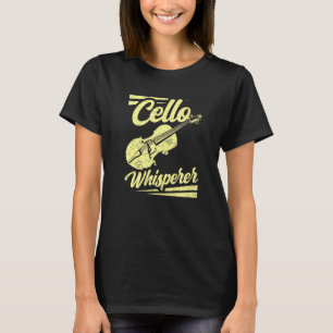 T-shirt Cello Whisperer Instrument Cellist Lecteur Musicie