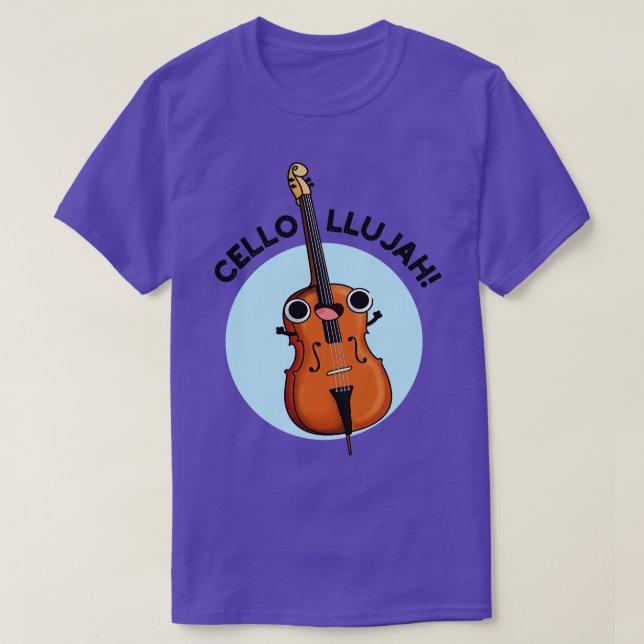 T-shirt Cellollujah Cute Cello Pun (Design devant)