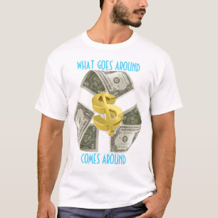 T-SHIRT CELUI QUE VOUS DONNIEZ, VOUS OBTENEZ