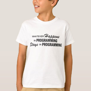 T-shirt Celui qui se produise - programmation