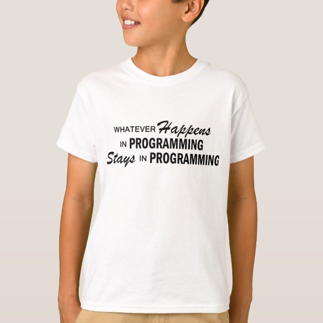 T-shirt Celui qui se produise - programmation (Devant)