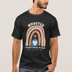T-shirt Celui Qui Tente De Vous Faire Tomber Est Déjà Bel
