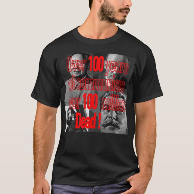 T-shirt Cent ans de communisme, cent millions de morts. (Devant)