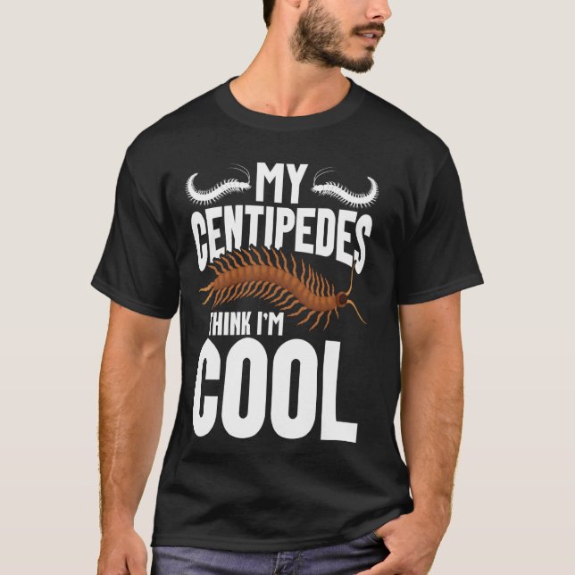 T-shirt Centipedes Propriétaire Entomologiste Arthropode C (Devant)