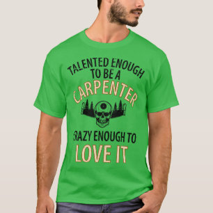 T-shirt Centre de bois Joiner Bûcheron Artiste 49