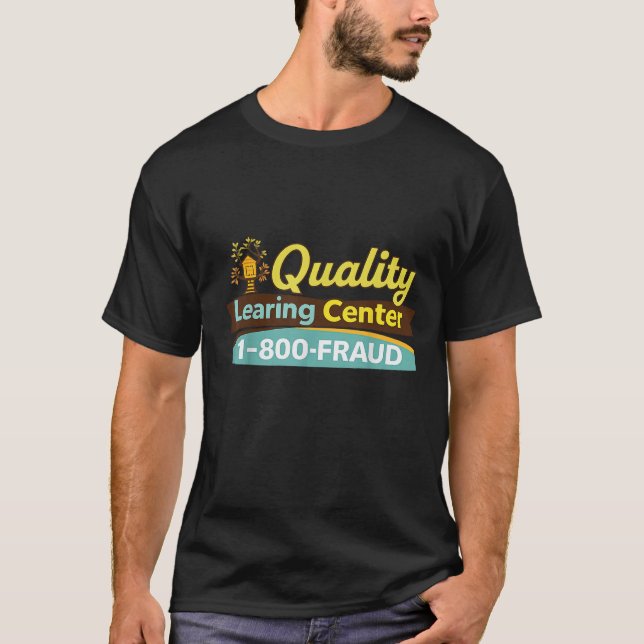 T-shirt Centre de Formation de Qualité 1-800-Fraude (Devant)