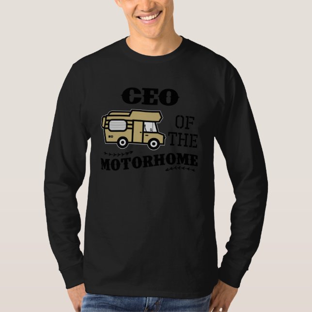 T-shirt CEO Of The Motorhome RV Motorhome Leader Camper (Devant)