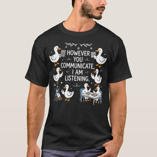 T-shirt Cependant Vous Communication JE SUIS À L'ÉCOUTE Aa (Devant)